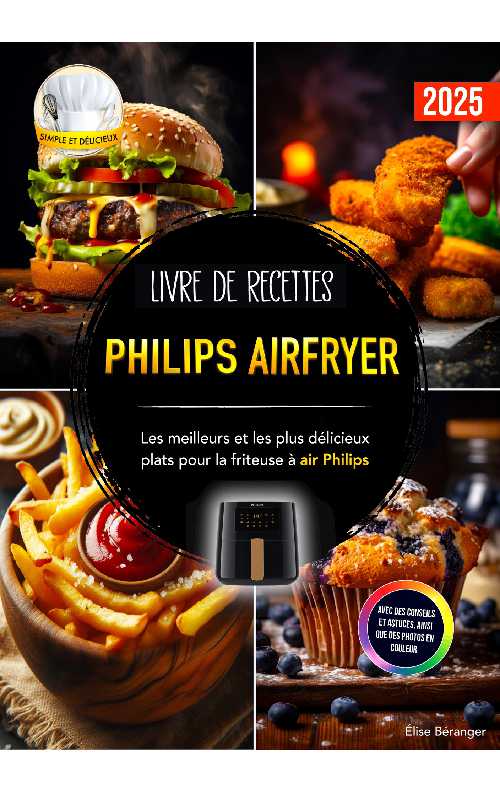 Livre de recettes Philips Airfr - Elise Beranger